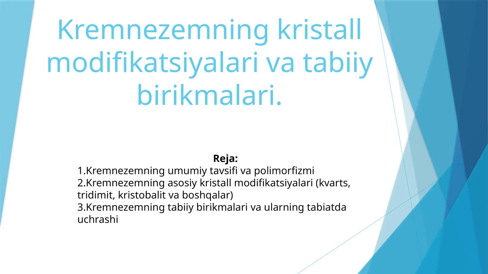 Kremnezemning kristall modifikatsiyalari va tabiiy birikmalari 1