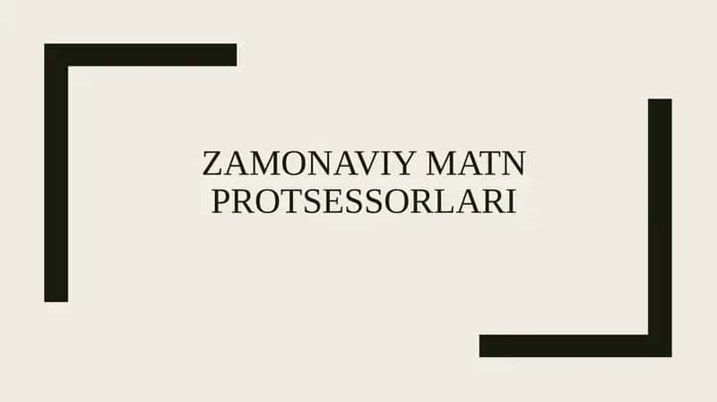Zamonaviy matn Protsessorlari 1