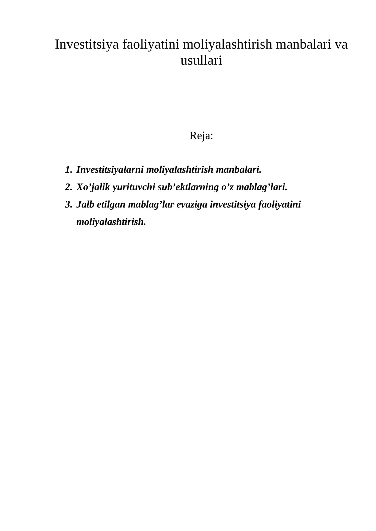 Invеstitsiya faоliyatini mоliyalashtirish manbalari va usullari 1