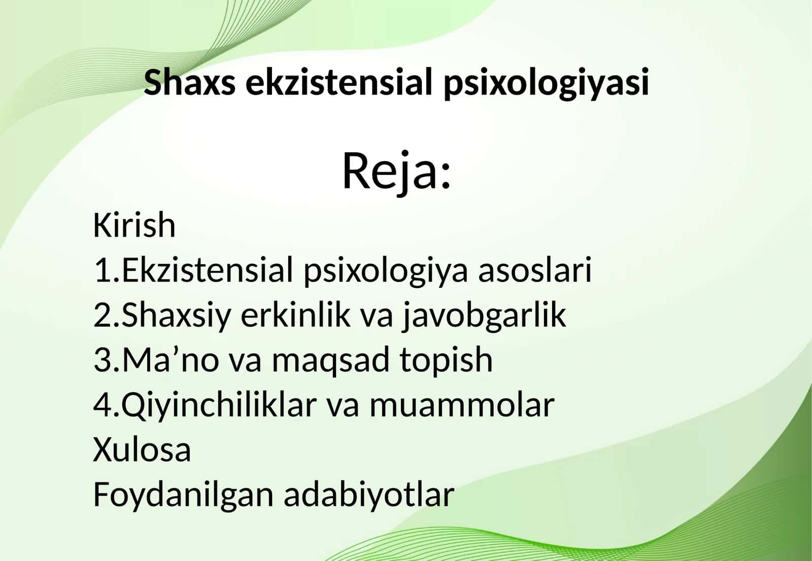 Shaxs ekzistensial psixologiyasi 1