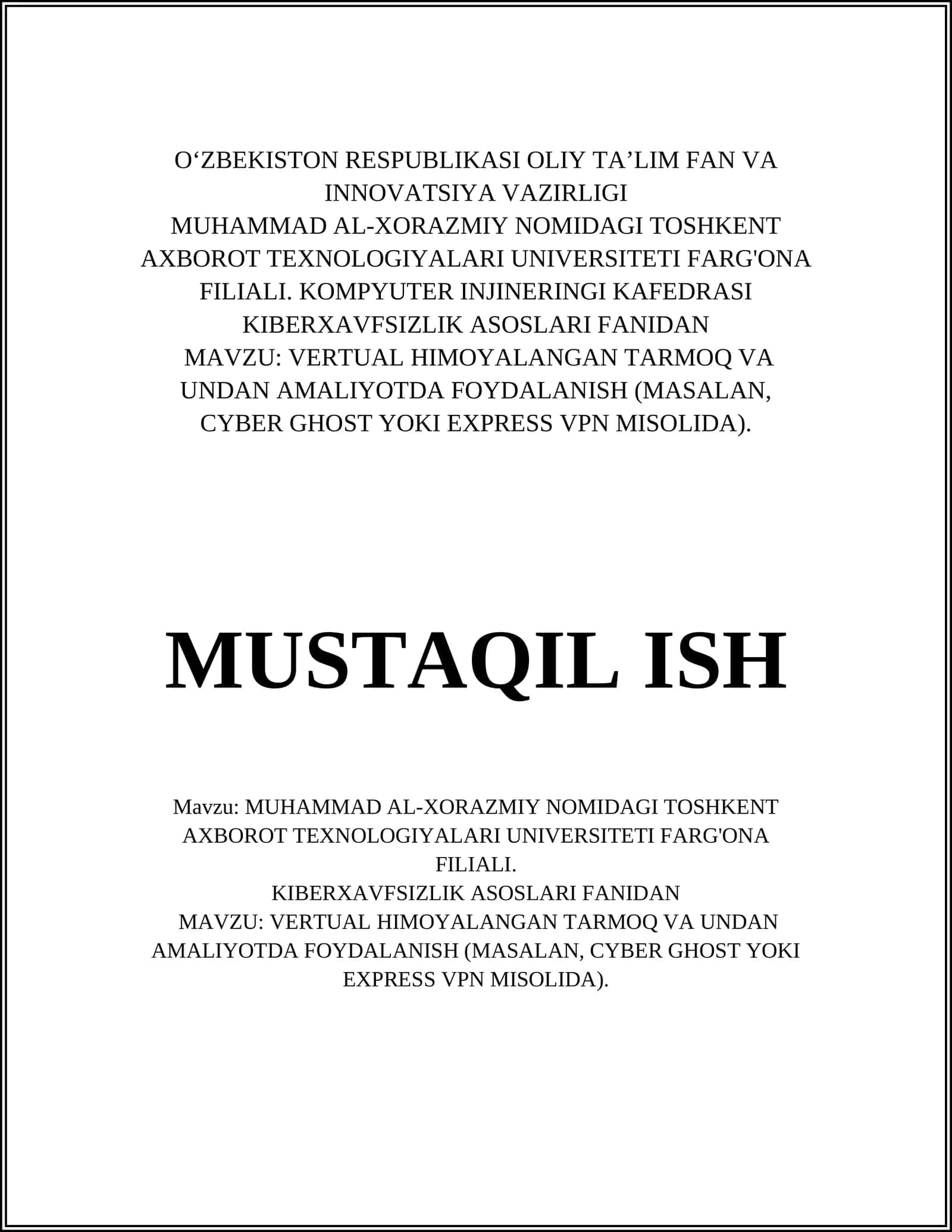 VERTUAL HIMOYALANGAN TARMOQ VA UNDAN AMALIYOTDA FOYDALANISH (MASALAN, CYBER GHOST YOKI EXPRESS VPN MISOLIDA) 1