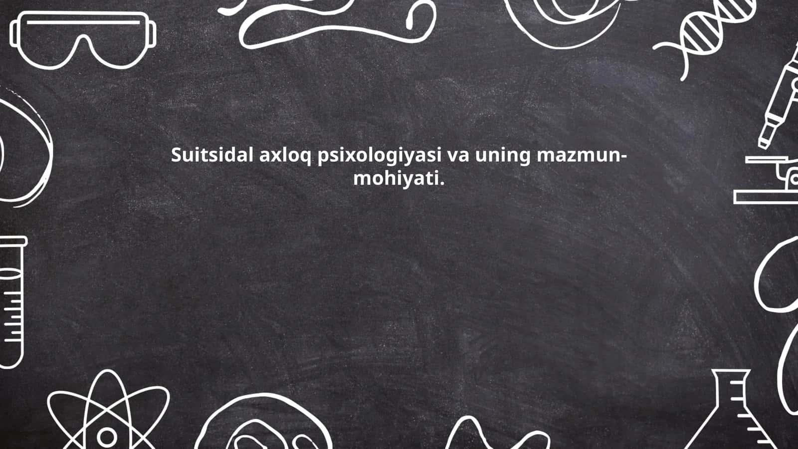 Suitsidal axloq psixologiyasi va uning mazmun-mohiyati 1