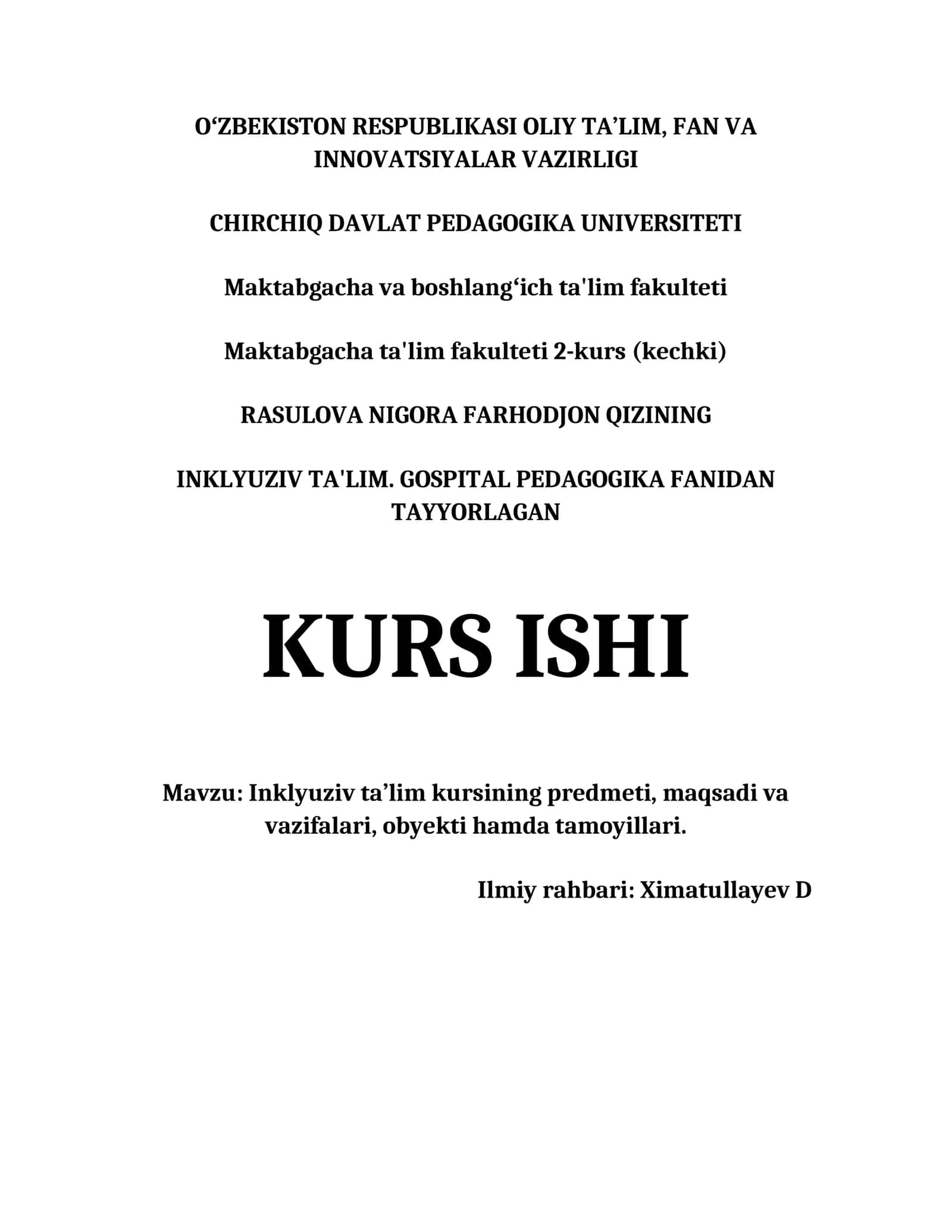 INKLYUZIV TA'LIM KURSINING PREDMETI, MAQSADI VA VAZIFALARI, OBYEKTI HAMDA TAMOYILLARI 1