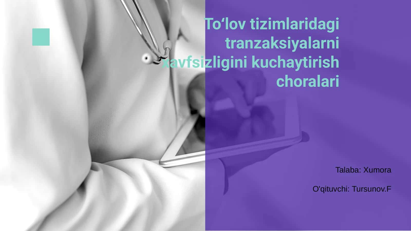 Toʻlov tizimlaridagi tranzaksiyalarni xavfsizligini kuchaytirish choralari 1