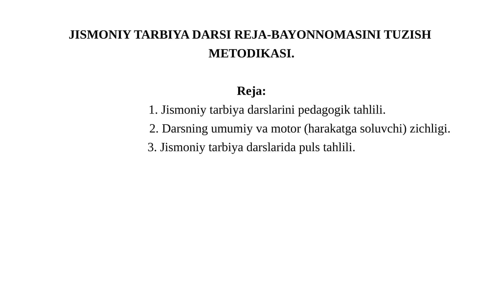 JISMONIYTARBIYA DARSI REJA-BAYONNOMASINI TUZISH METODIKASI 1