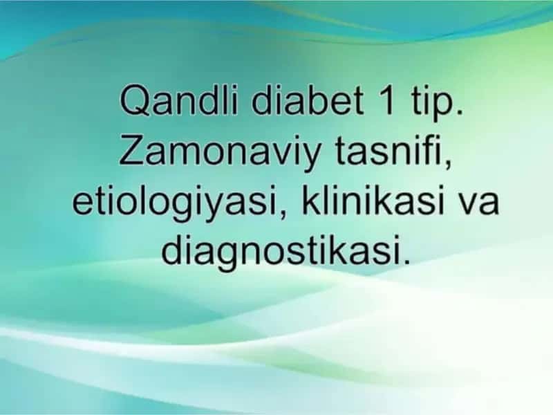 Qandli diabet 1 tip 1