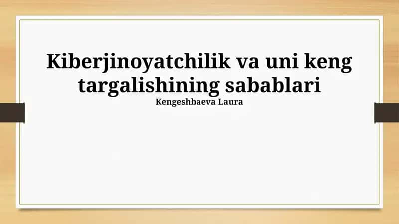 Kiberjinoyatchilik va uni keng targalishining sabablari 1