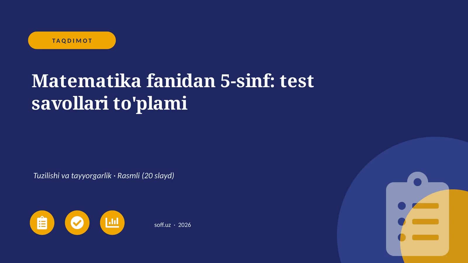 Matematika fanidan 5-sinf: test savollari to'plami 1