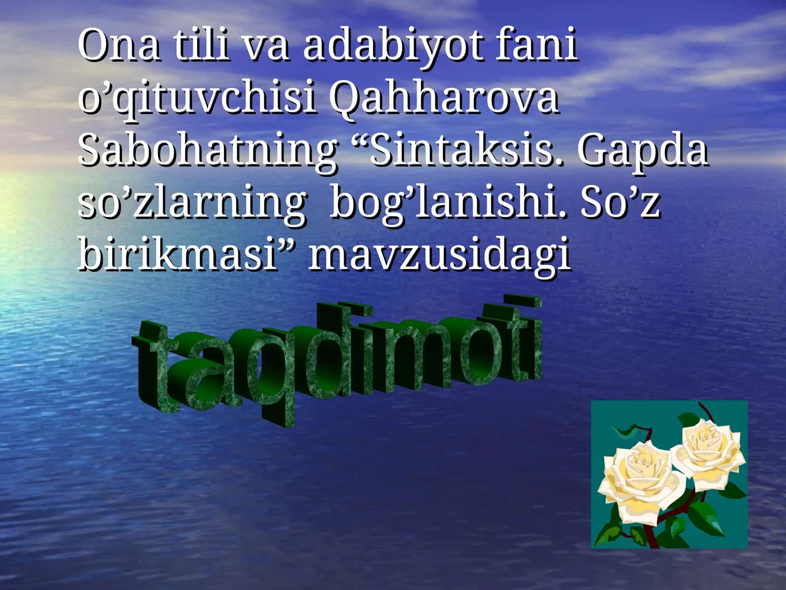 Sintaksis. Gapdaso’zlarning bog’lanishi.So’z birikmasi 1