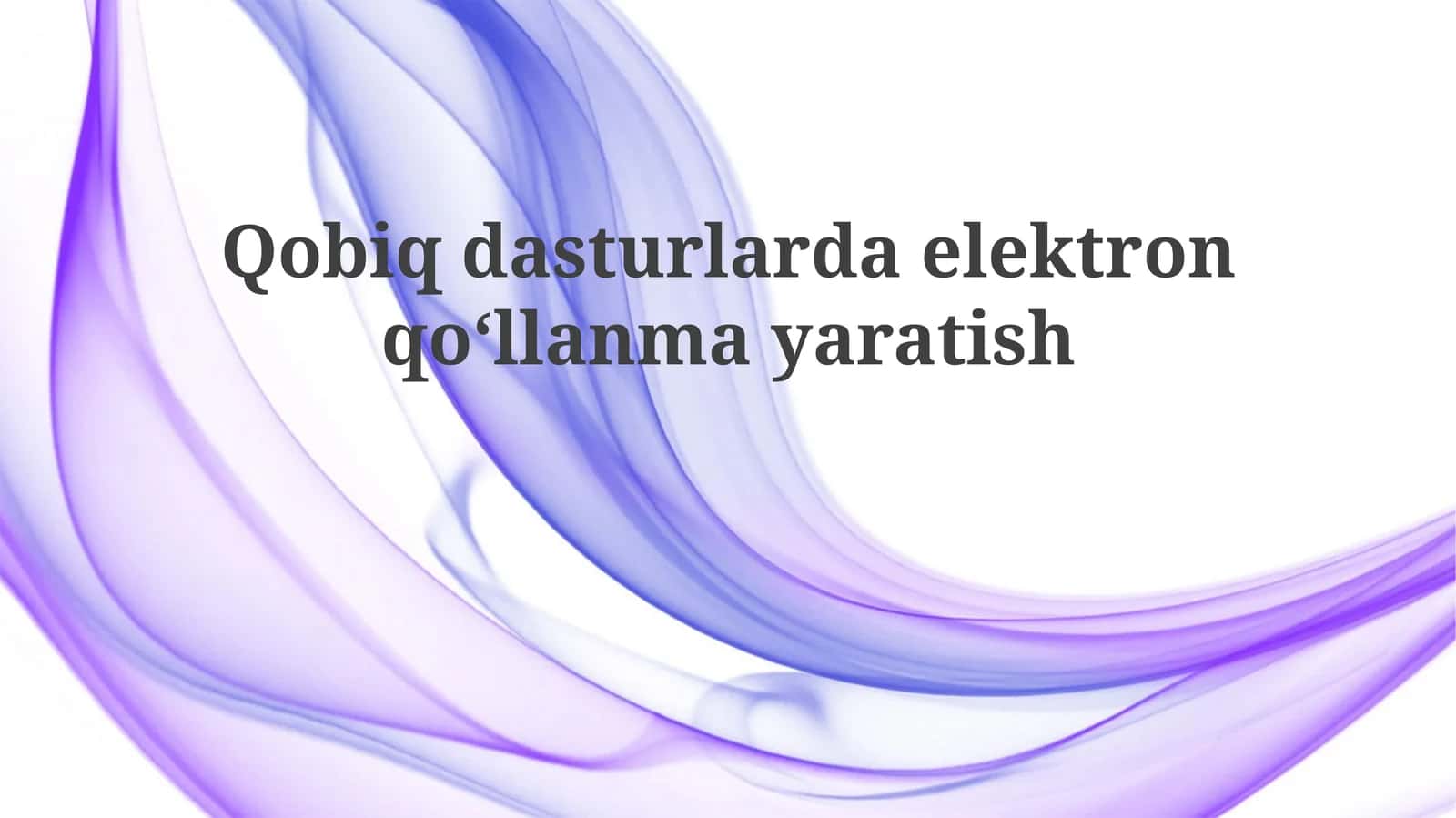 Elektron qo'llanmalar yaratishning asosiy tamoyillari 1