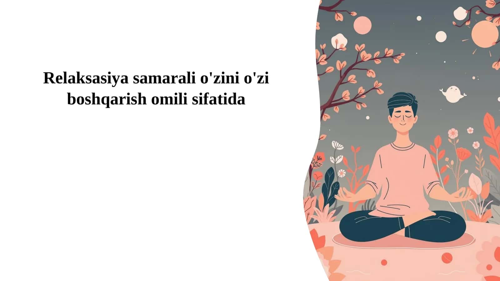 Relaksasiya samarali o'zini o'zi boshqarish omili sifatida 1