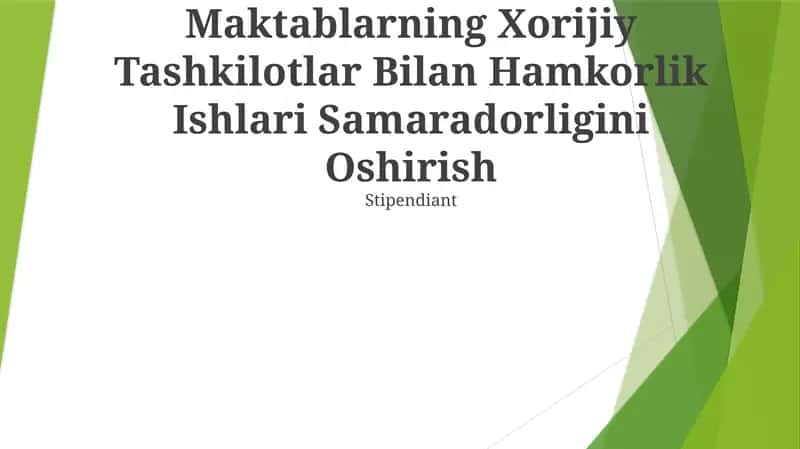 Maktablarning Xorijiy Tashkilotlar Bilan Hamkorlik Ishlari Samaradorligini Oshirish 1