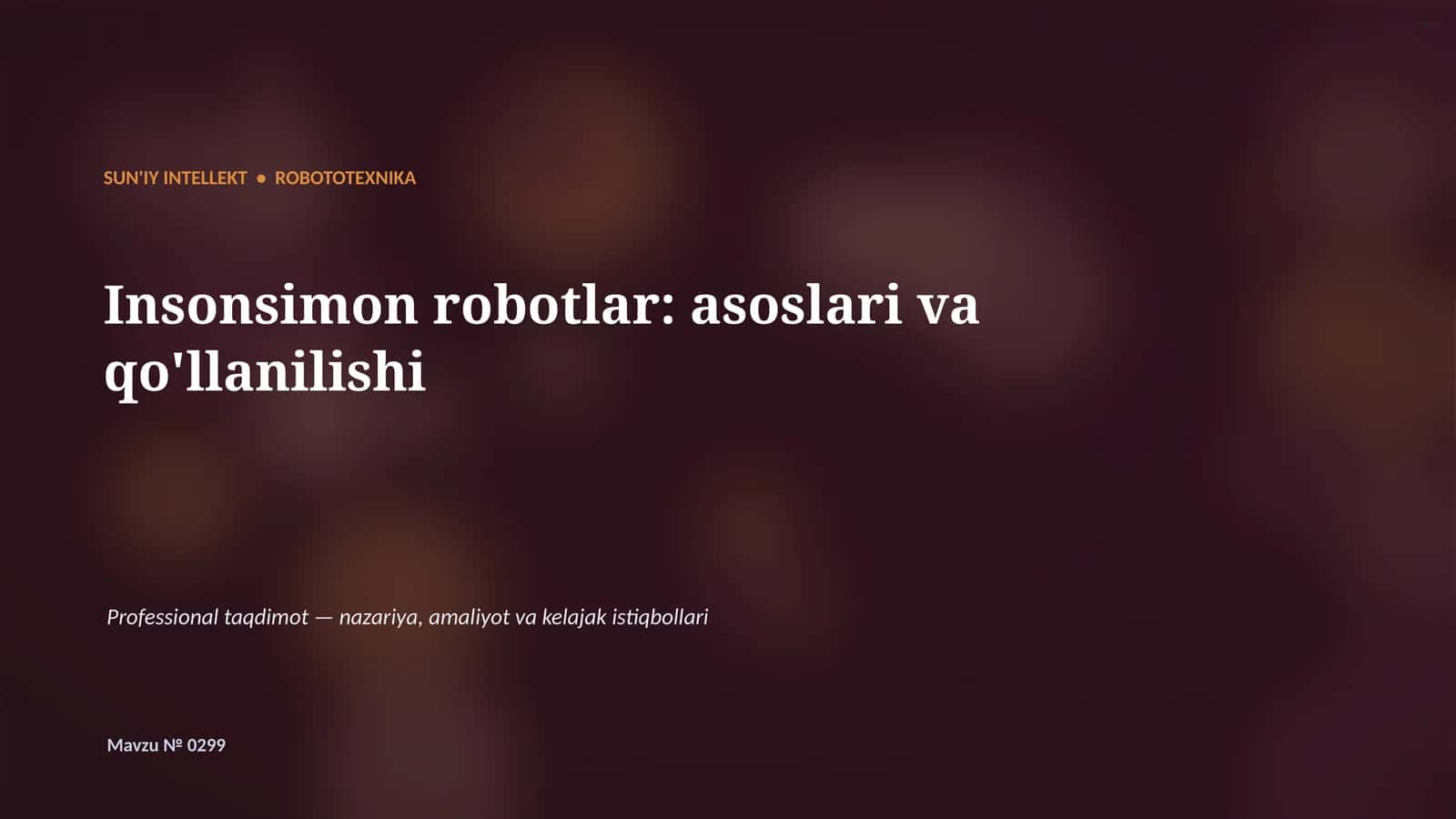 Insonsimon robotlar: asoslari va qo'llanilishi 1
