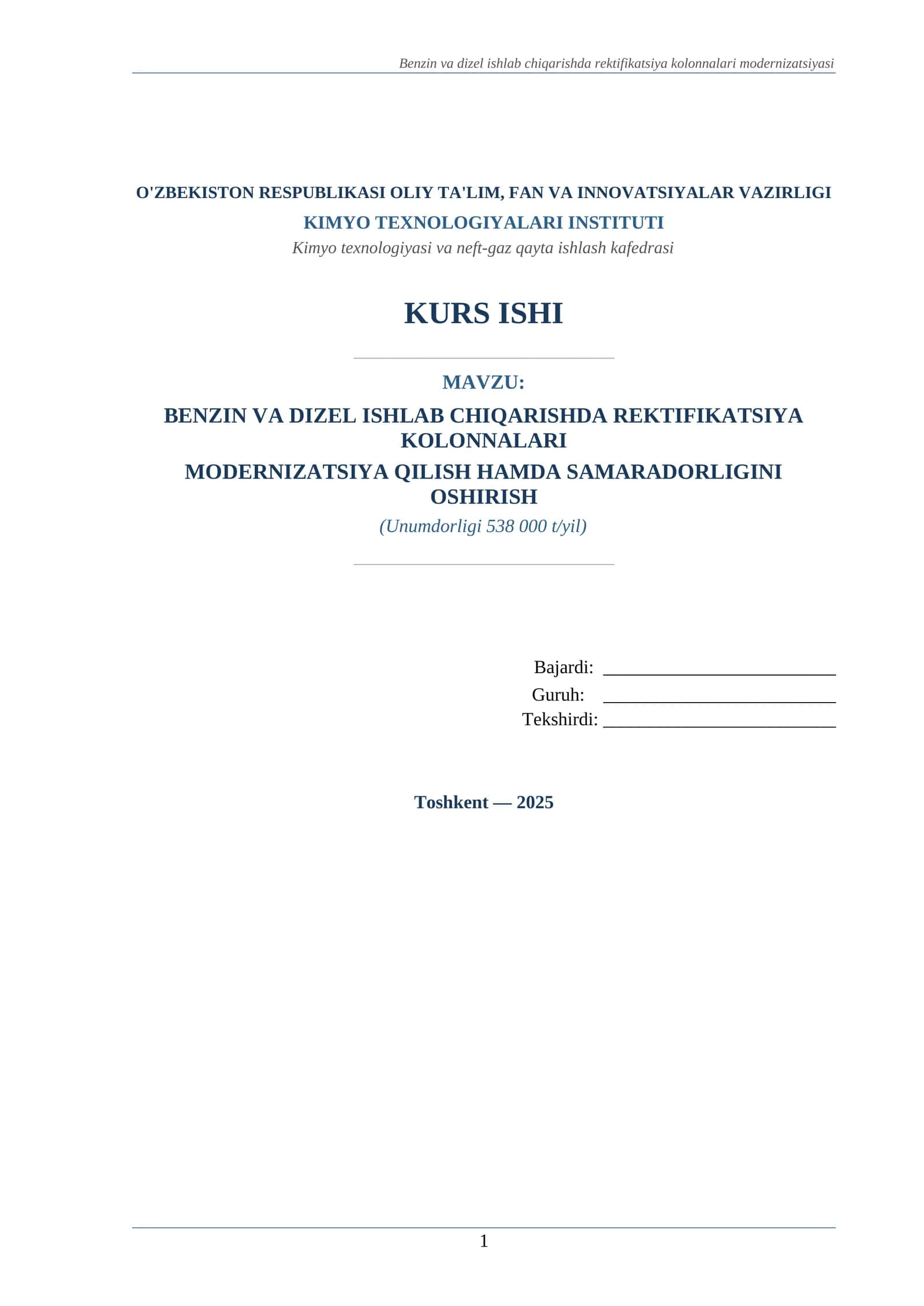 BENZIN VA DIZEL ISHLAB CHIQARISHDA REKTIFIKATSIYA KOLONNALARI MODERNIZATSIYA QILISH HAMDA SAMARADORLIGINI OSHIRISH 1