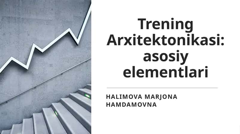 Trening Arxitektonikasi:asosiy elementlari 1