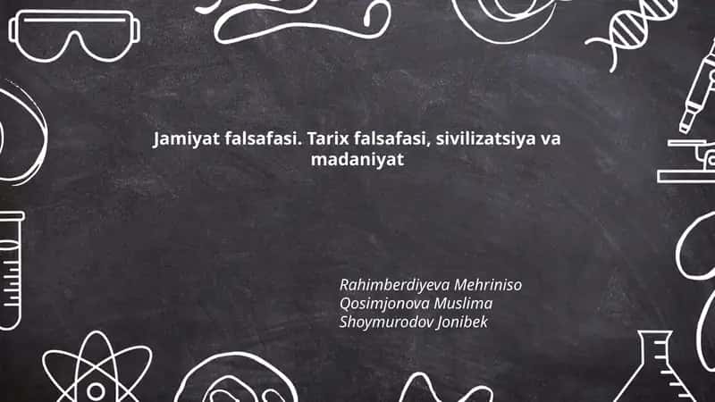 Jamiyat falsafasi. Tarix falsafasi, sivilizatsiya va madaniyat 1