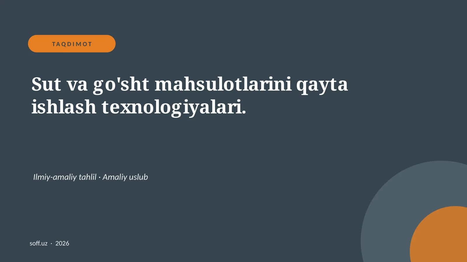 Sut va go'sht mahsulotlarini qayta ishlash texnologiyalari 1