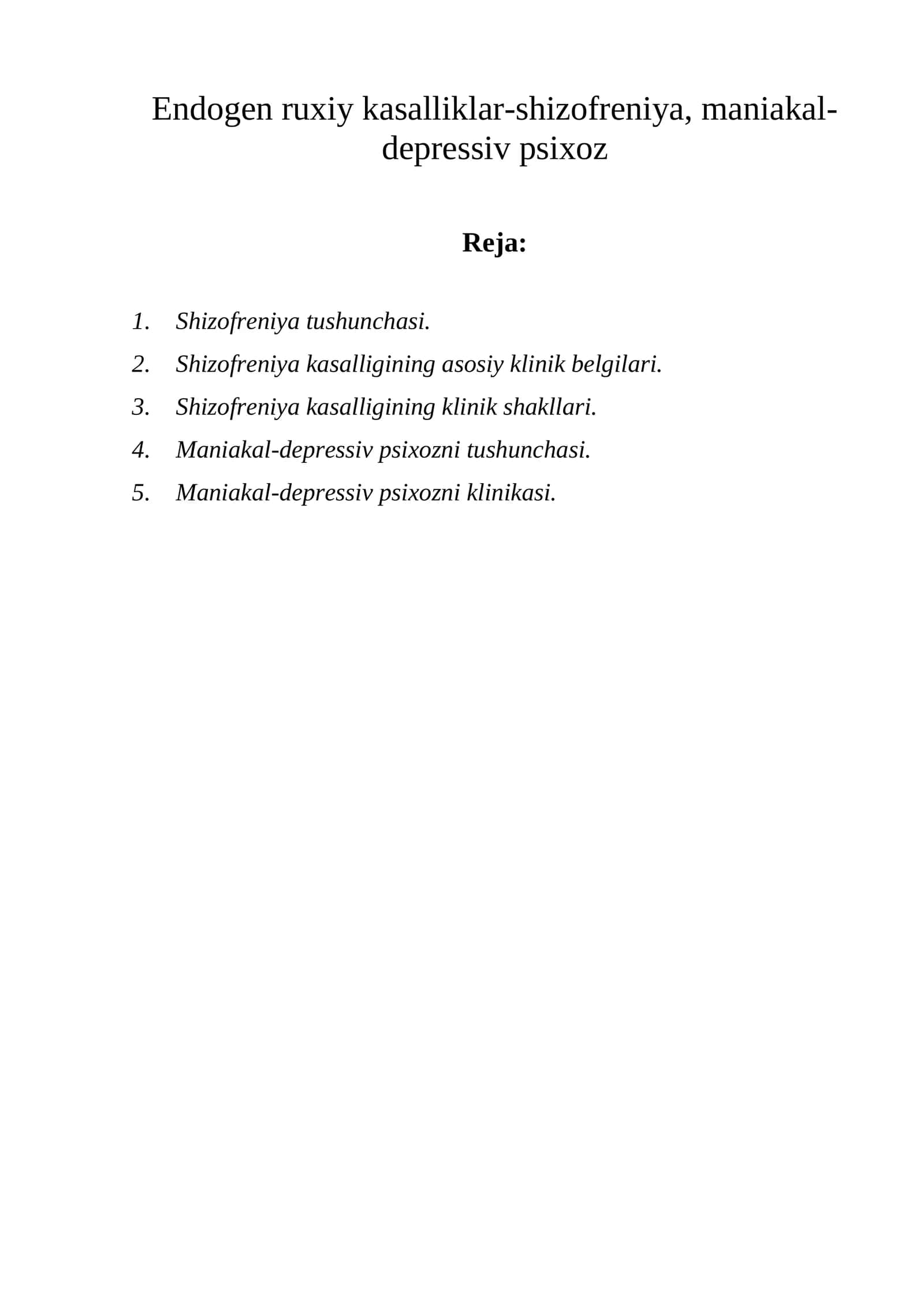 Endogen ruxiy kasalliklar-shizofreniya, maniakal-depressiv psixoz 1