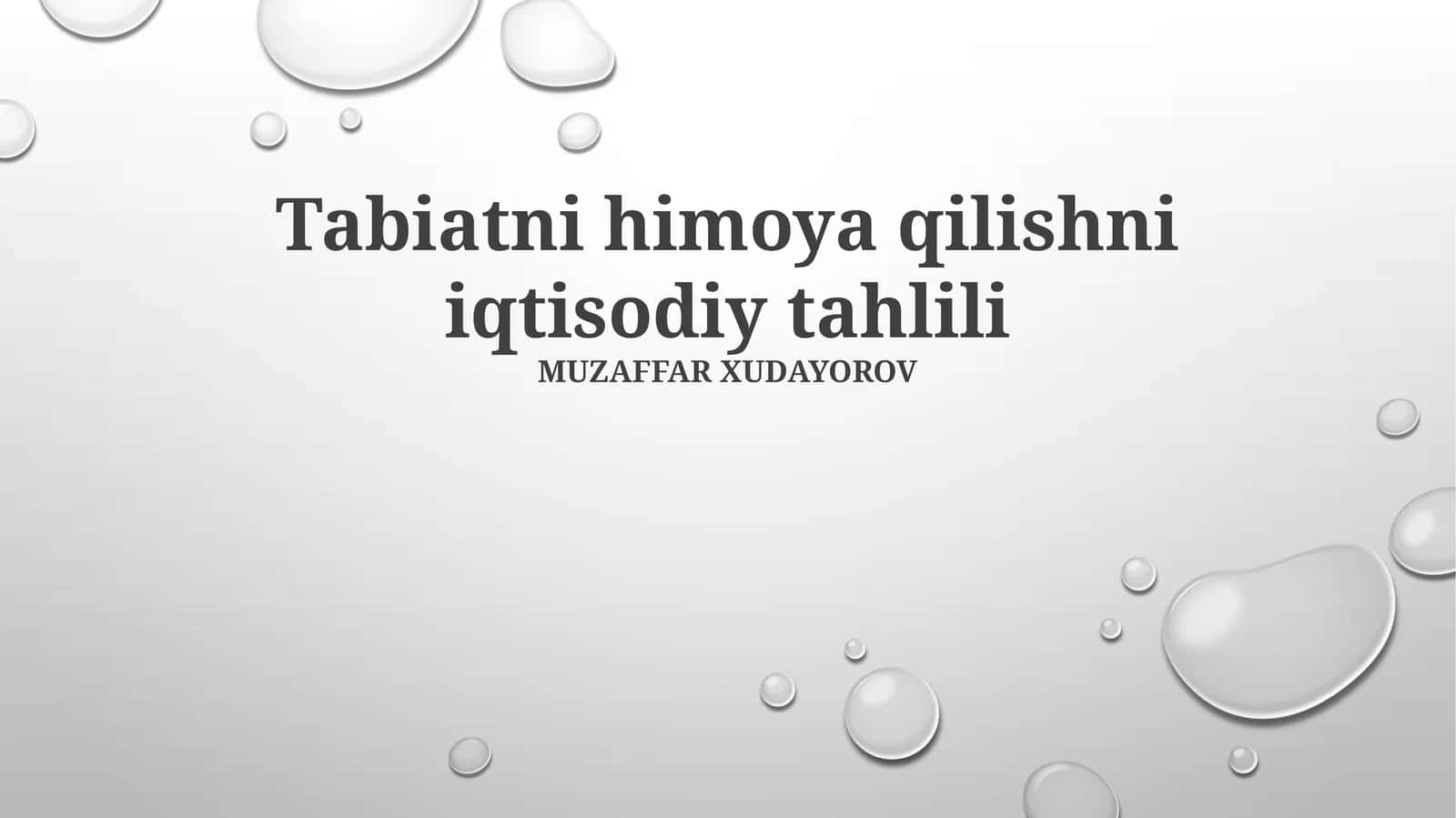 Tabiatni himoya qilishni iqtisodiy tahlili 1
