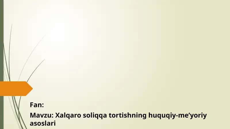 Xalqaro soliqqa tortishning huquqiy-me’yoriy asoslari 1