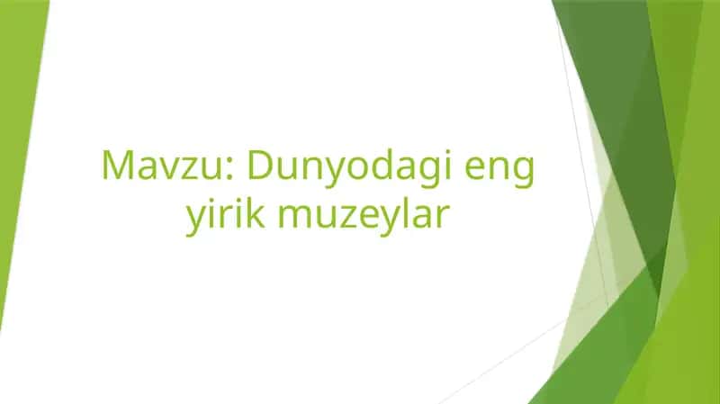 Dunyodagi eng yirik muzeylar 1