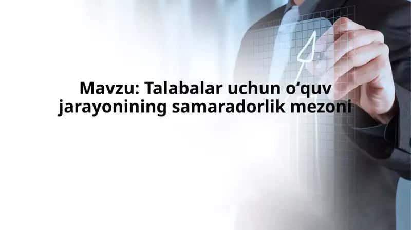 Talabalar uchun oʻquv jarayonining samaradorlik mezoni 1