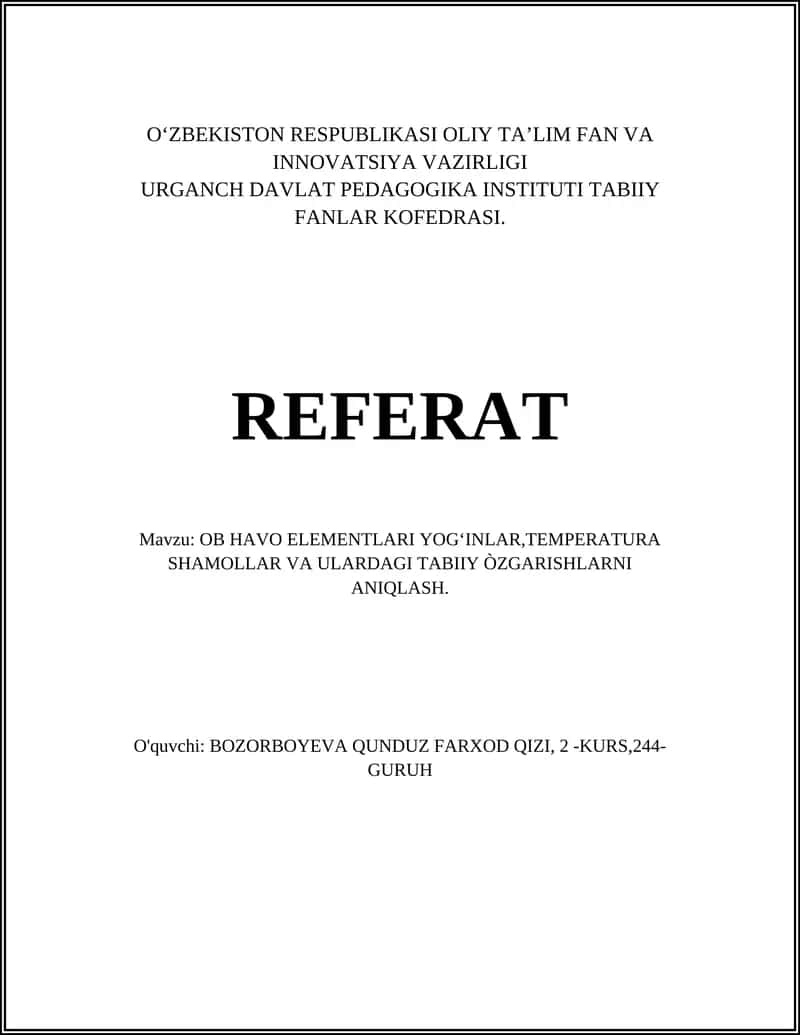 OB HAVO ELEMENTLARI YOGʻINLAR,TEMPERATURA SHAMOLLAR VA ULARDAGI TABIIY ÒZGARISHLARNI ANIQLASH 1