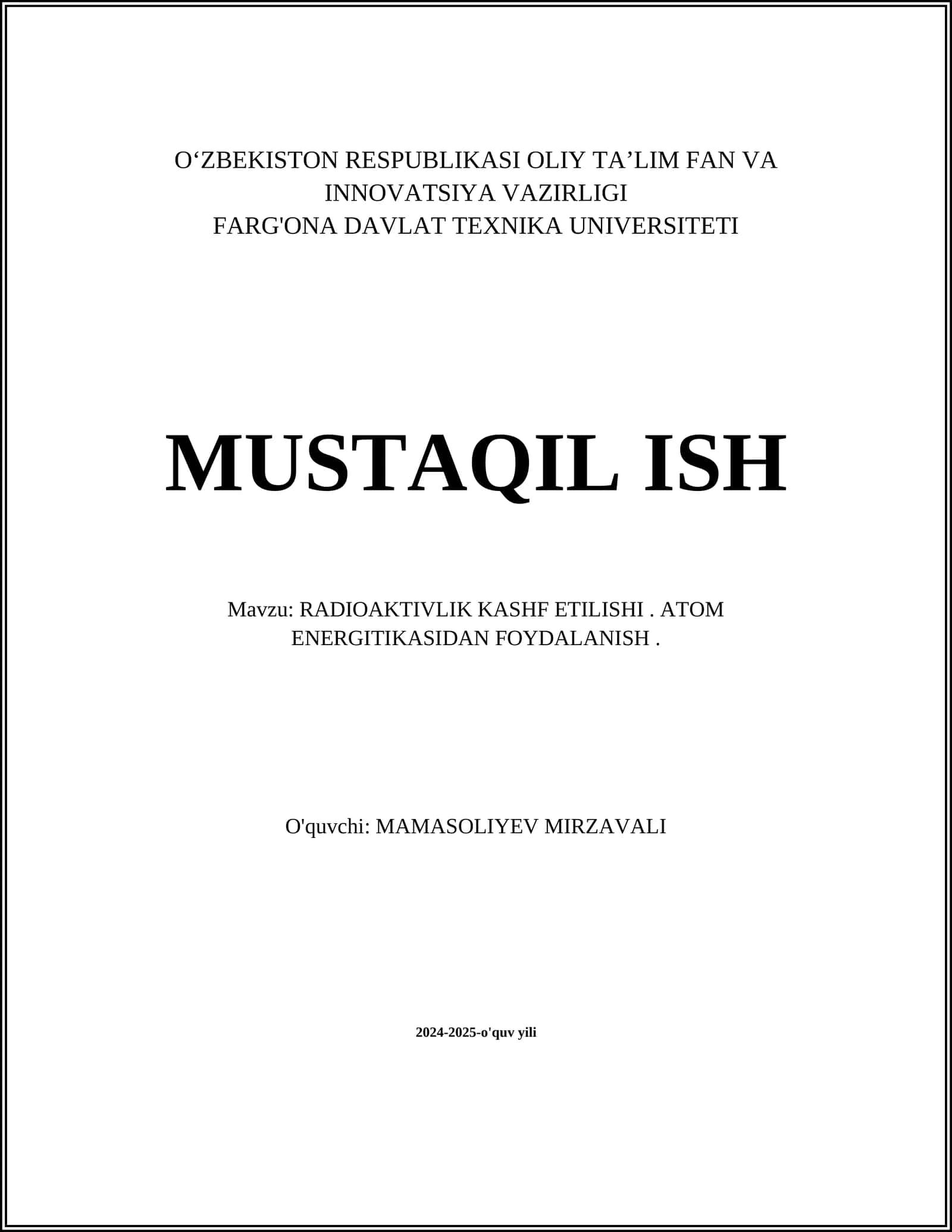 RADIOAKTIVLIK KASHF ETILISHI. ATOM ENERGITIKASIDAN FOYDALANISH 1