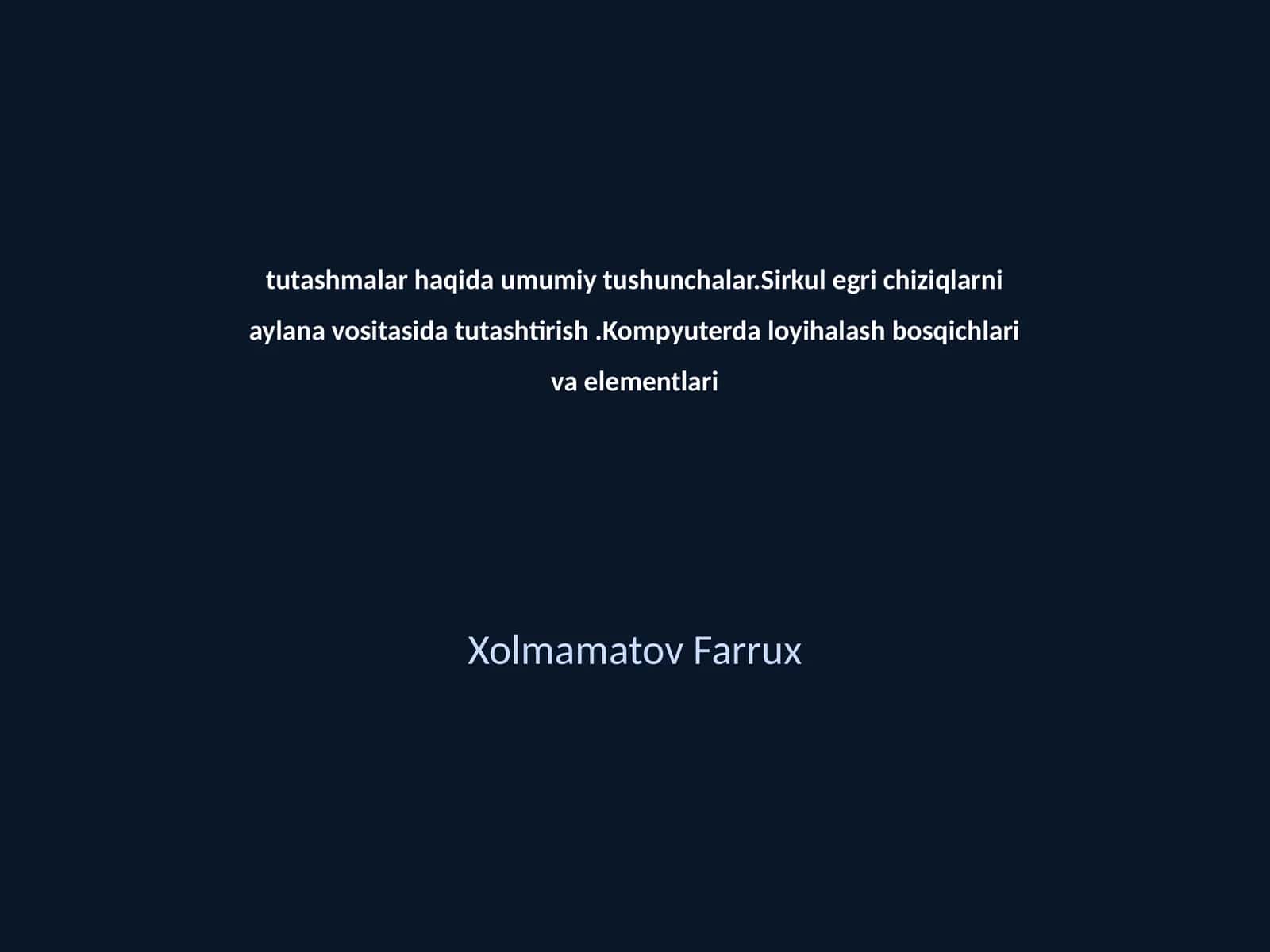 Tutashmalar va ularning turlari 1