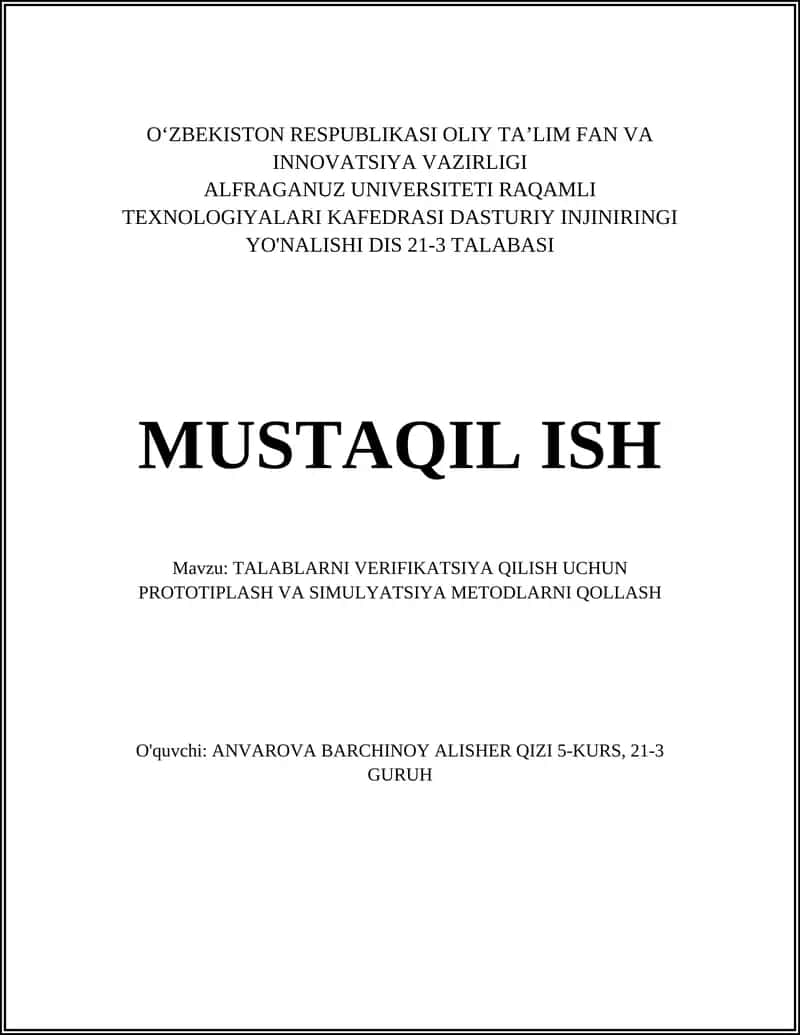 TALABLARNI VERIFIKATSIYA QILISH UCHUN PROTOTIPLASH VA SIMULYATSIYA METODLARNI QOLLASH 1