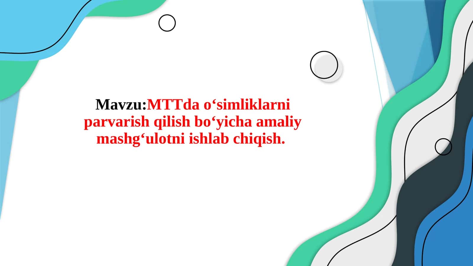 MTTda oʻsimliklarni parvarish qilish boʻyicha amaliy mashgʻulotlar 1