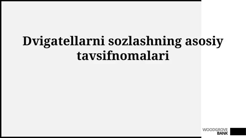 Dvigatellarni sozlashning asosiy tavsifnomalari 1