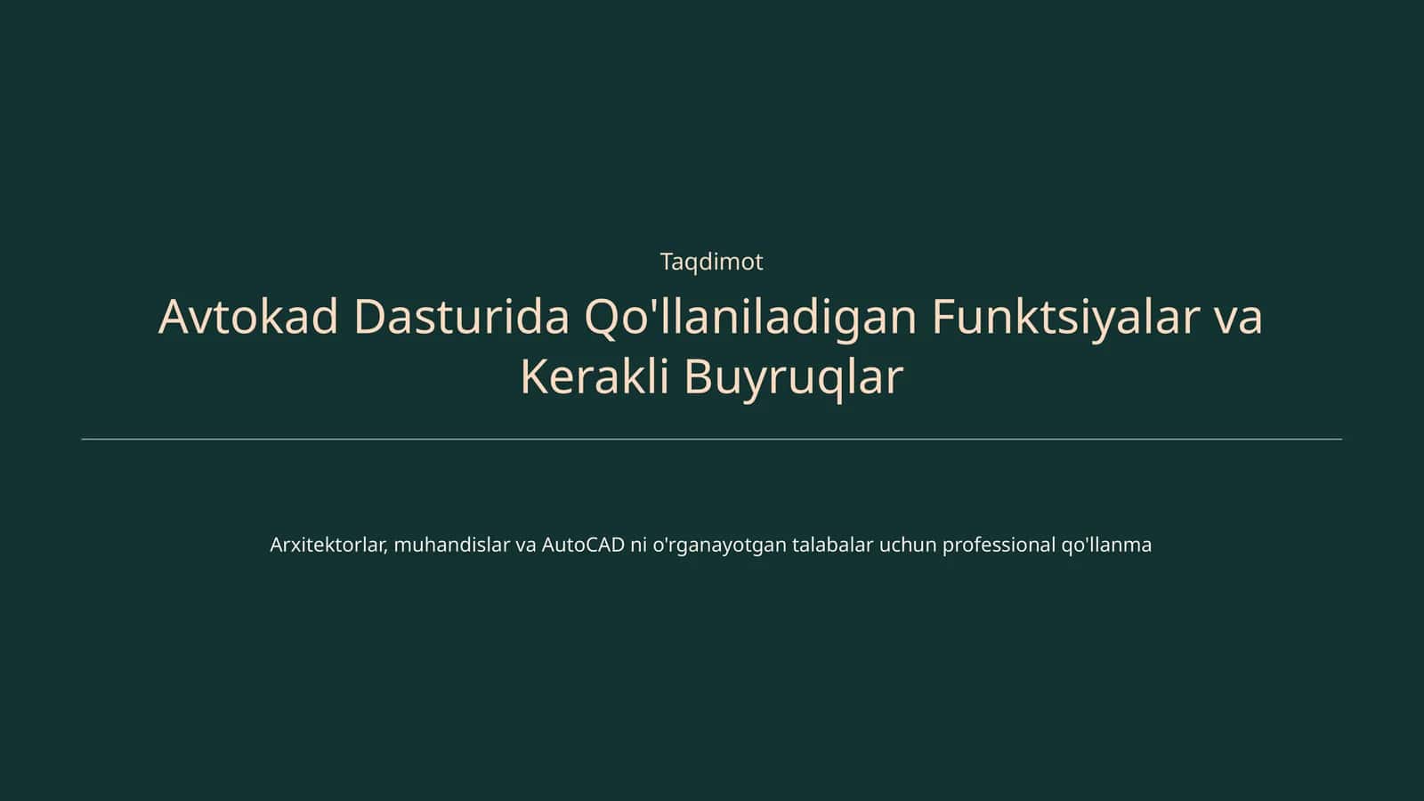 Avtokad Dasturida Qo'llaniladigan Funktsiyalar va Kerakli Buyruqlar 1