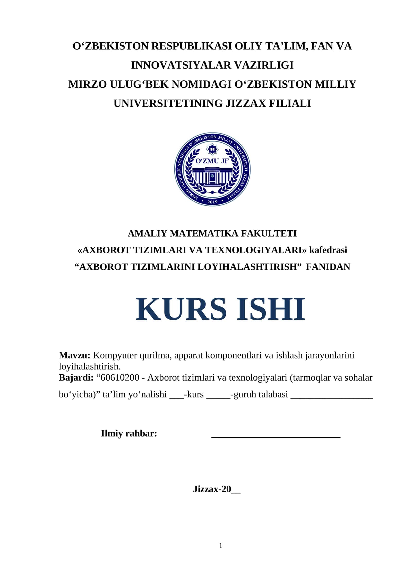 Kompyuter qurilma, apparat komponentlari va ishlash jarayonlarini loyihalashtirish 1