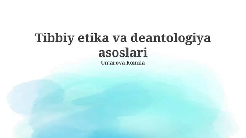Tibbiy etika va deontologiya asoslari 1