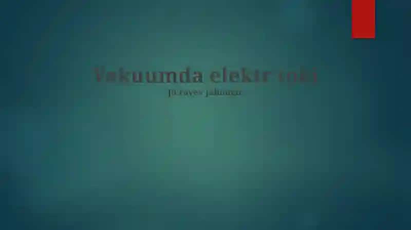 Vakuumda Elektr Toki