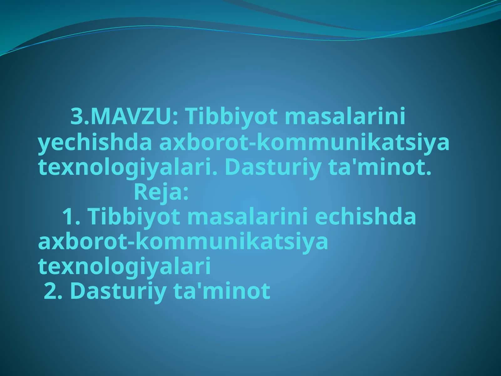 Tibbiyot masalarini yechishda axborot-kommunikatsiya texnologiyalari 1
