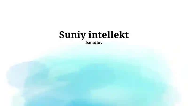 Sun'iy intellekt: Asoslar va tushunchalar