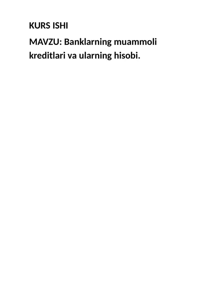 Banklarning muammoli kreditlari va ularning hisobi 1