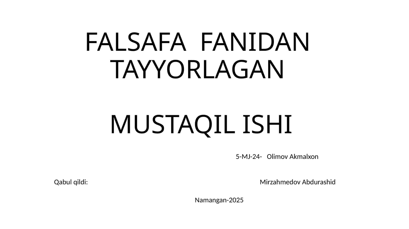 Olimov Akmalxonning Falsafa Fanidan TayyorgaN Mustaqil Ishi 1