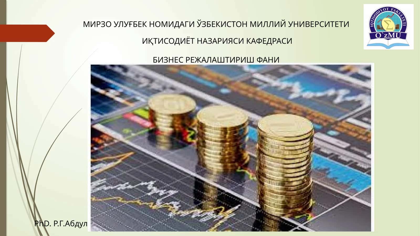 Бизнес ватадбиркорлик-бозориқтисодиётининг устувор соҳаси 1