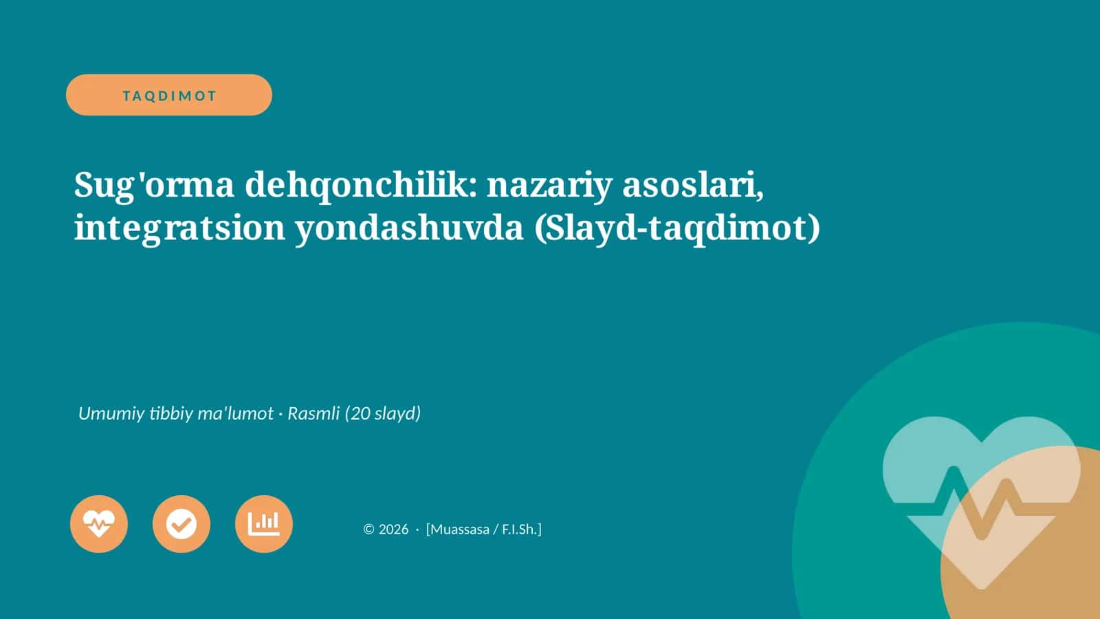 Sug'orma dehqonchilik: nazariy asoslari, integratsion yondashuvda (Slayd-taqdimot) 1