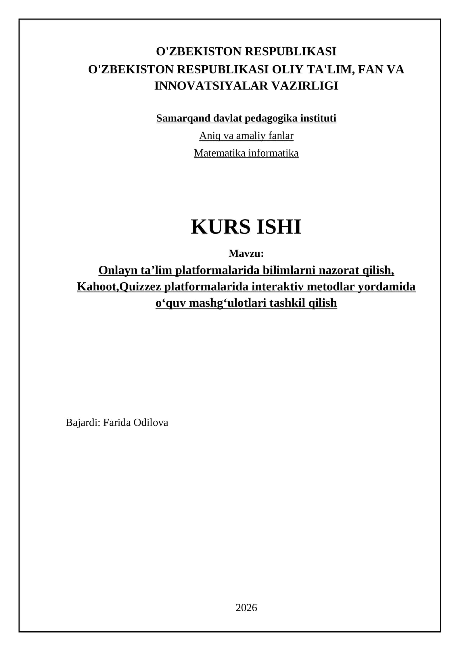 Onlayn taʼlim platformalarida bilimlarni nazorat qilish, Kahoot,Quizzez platformalarida interaktiv metodlar yordamida oʻquv mashgʻulotlari tashkil qilish 1