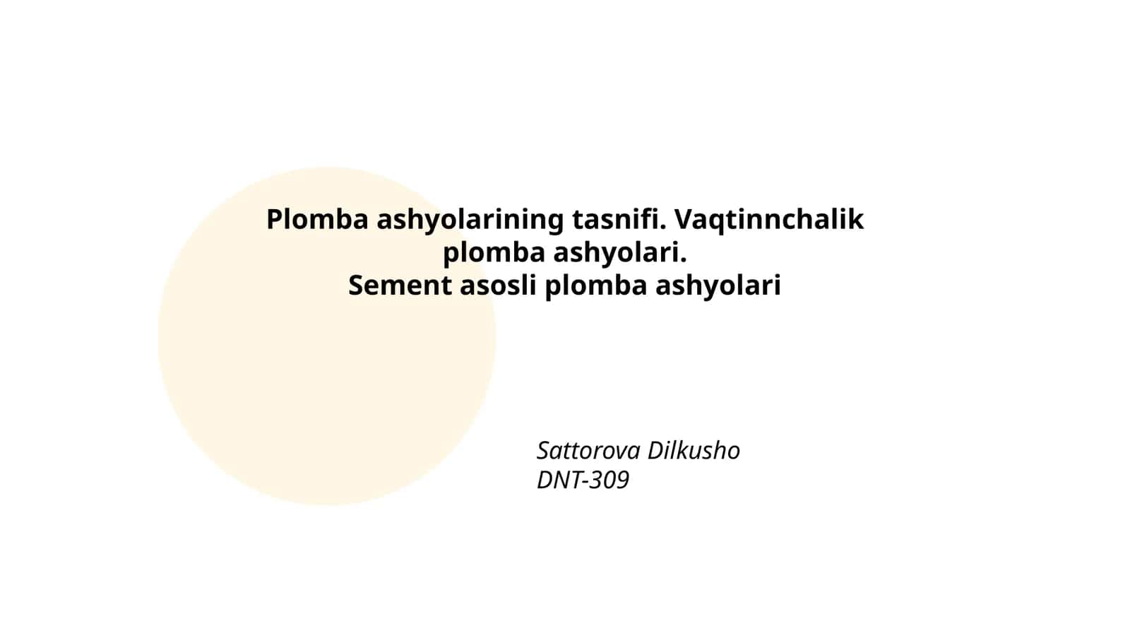 Plomba ashyolarining umumiy tasnifi 1