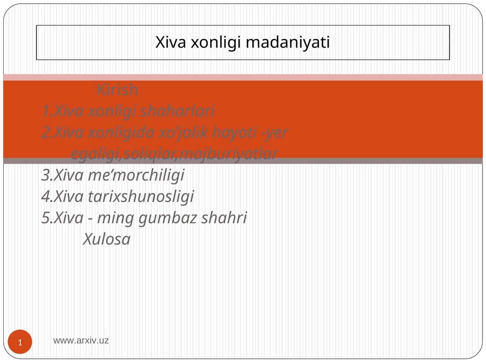 Xiva xonligi madaniyati 1