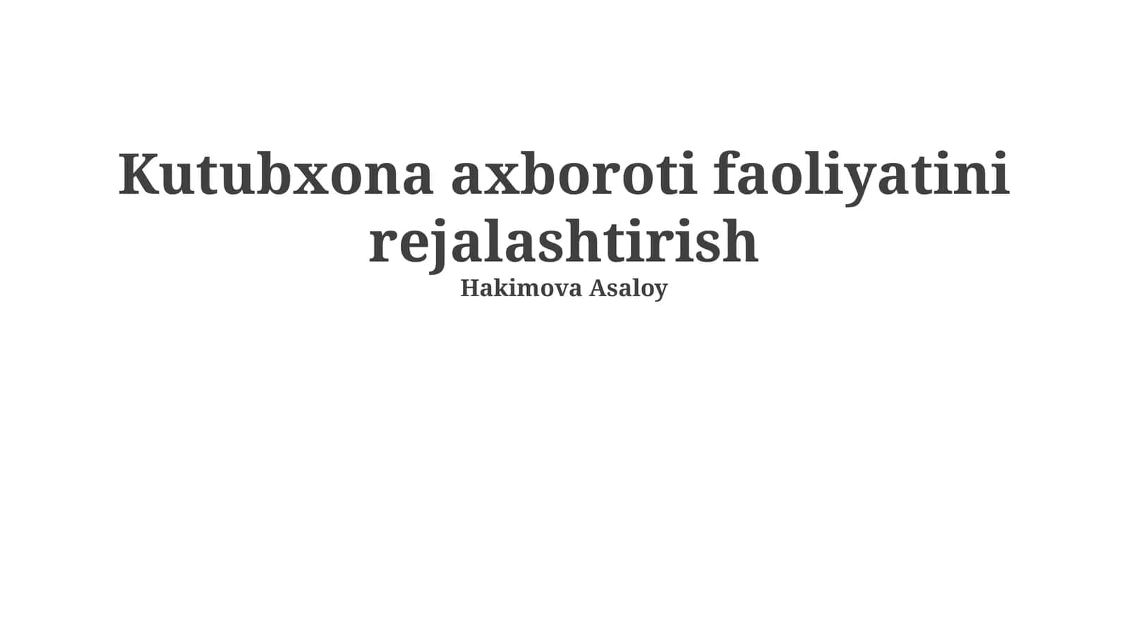 Kutubxona Axborot Faoliyatini Rejalashtirishning Asosiy Bosqichlari 1