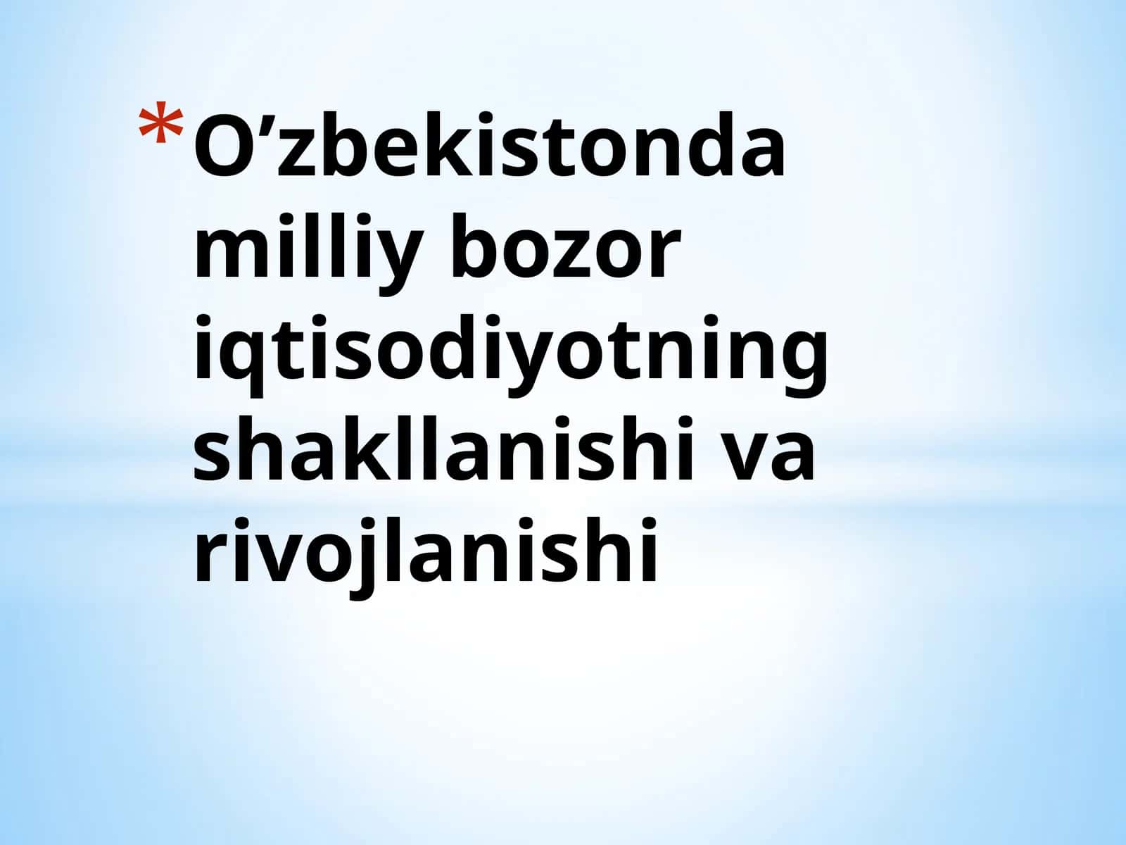 Milliy iqtisodiyot-ijtimoiy iqtisodiyotning shakllanishi va rivojlanishi 1