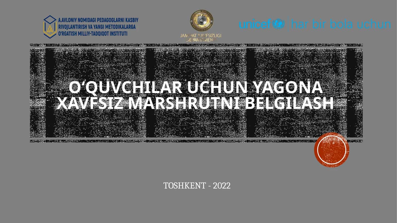 O‘quvchilar uchun yagona xavfsiz marshrutni belgilash 1