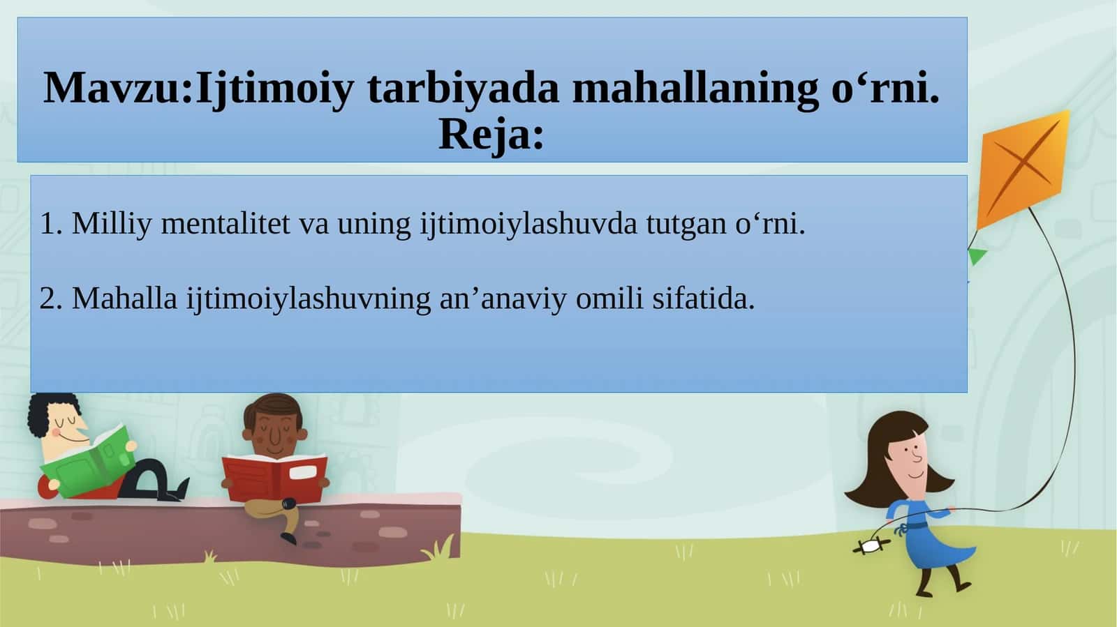 Ijtimoiytarbiyadamahallaningo‘rni 1