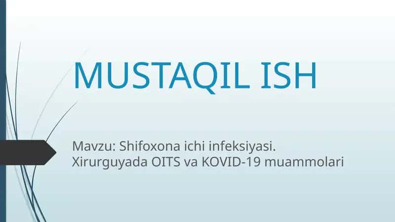 Shifoxona ichki infeksiyasi.XirurguyadaOITSvaKOVID-19 muammolari 1